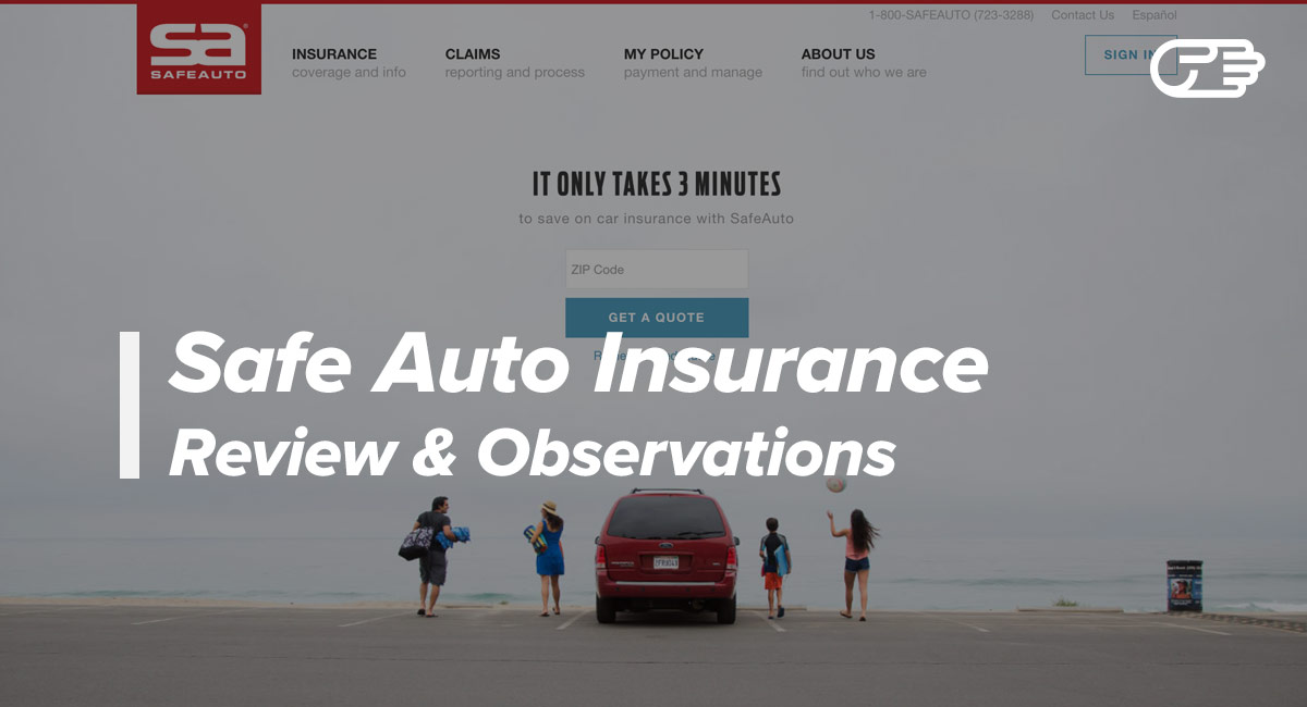 Safe Auto Insurance Company Reviews  Good HighRisk Car Insurance?