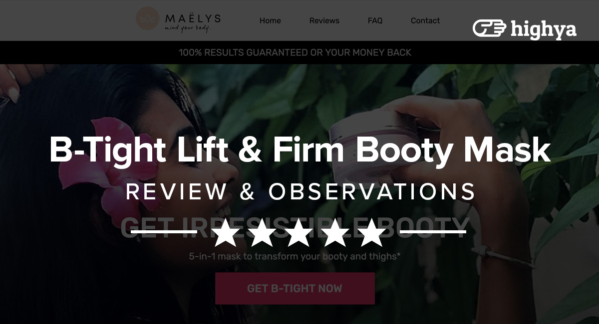 B-Tight Lift & Firm Booty Mask Reviews - Is it a Scam or Legit?