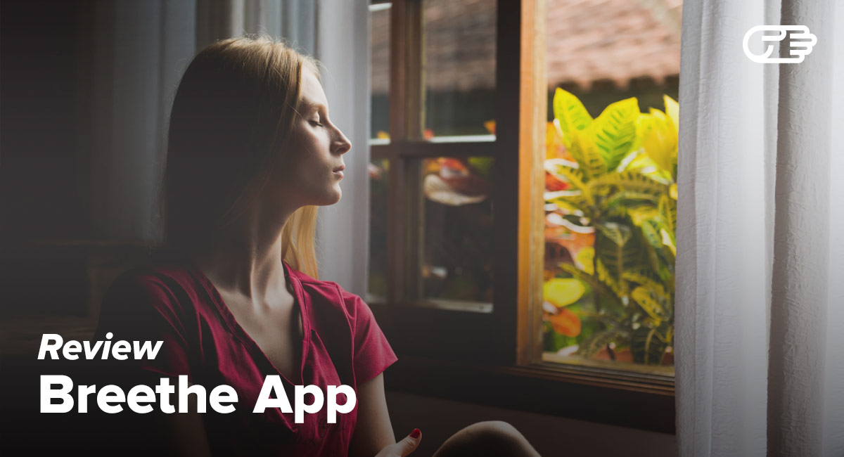 Breethe App Reviews How It Works, Cost, User Reviews