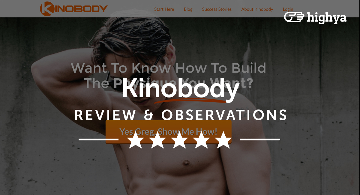 Kinobody Reviews Is It Legit or Just Hype?