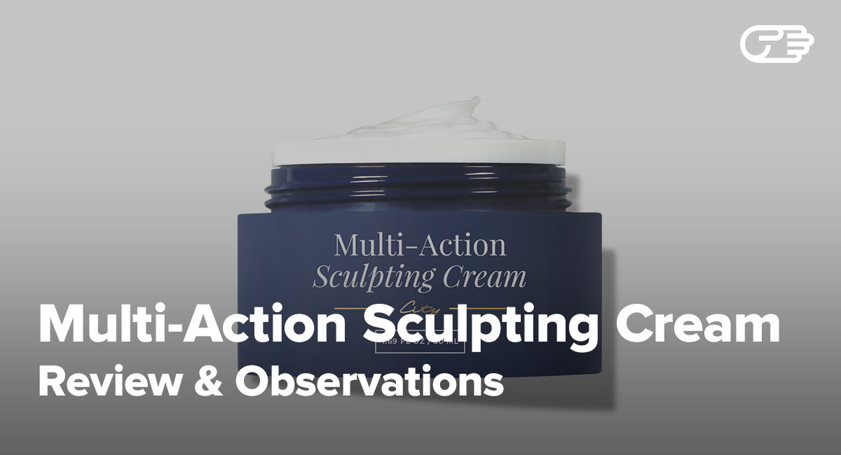 MultiAction Sculpting Cream by City Beauty Reviews Hype