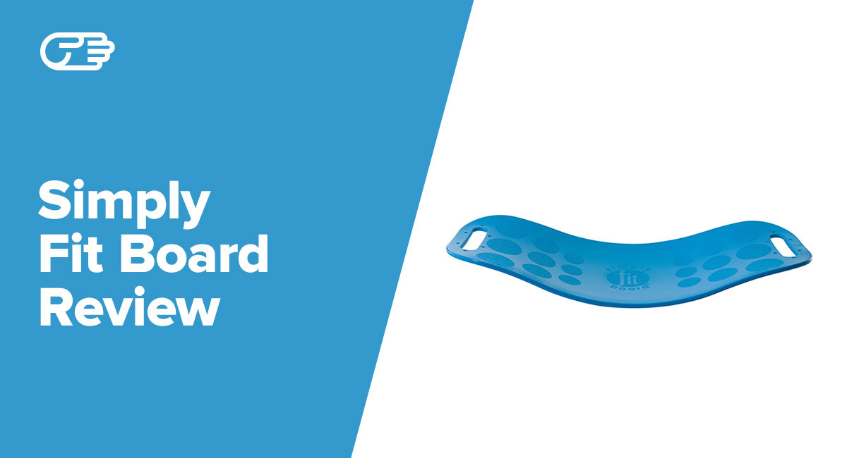 Simply Fit Board Reviews Benefits Risks Pros And Cons